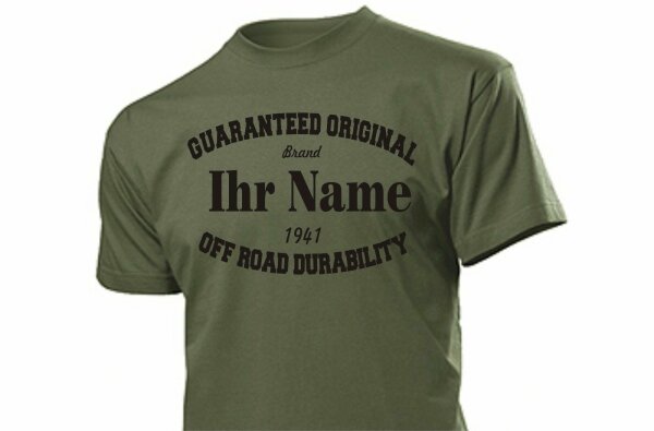 T-Shirt "Ihr Name/Marke" Guaranteed Original Gr 3-5XL US Army WWII 4x4 Off-Road