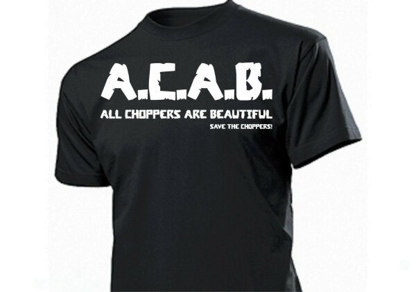 T-Shirt All Choppers are Beautiful Save the Choppers! Biker Bobber V2 Gr S-XXL