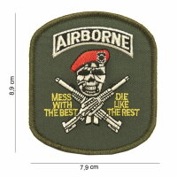 US Army PATCH Airborne Mess with the Best Die like the...