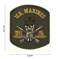 US Army PATCH Marines Mess with the Best Die like the...