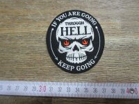 Patch Skull If you are going through Hell keep going