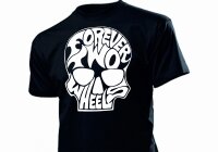 T-Shirt Forever Two Wheels Skull Slogan