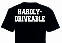 T-Shirt Hardly Driveable Kickstart Slogan Chopper Biker Bobber Cafe Racer