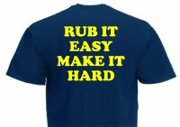 "Rub it Easy to make it hard" Fun T-Shirt Gr...