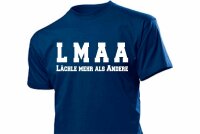 Fun T-Shirt LMAA "Lächle mehr als Andere" Gr S-XXL Smile more than others...