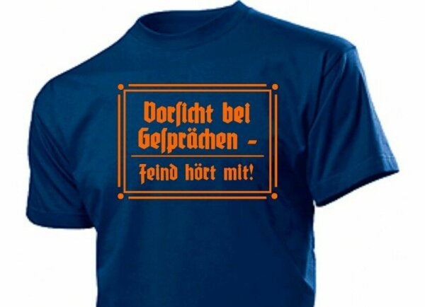T-Shirt "Vorsicht bei Gesprächen Feind hört mit!" Gr 3-5XL WH WK2 Wehrmacht #2