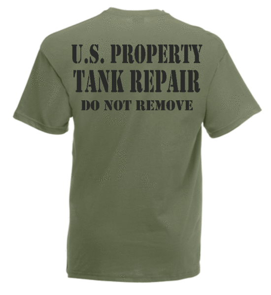 Tank Repair T-Shirt US Property
