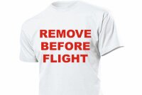 T-Shirt Remove Before Flight Gr S-5XL