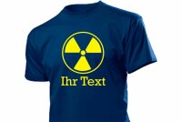 Atomstrom Atomenergie T-Shirt mit Ihrem Text Gr. S-5XL