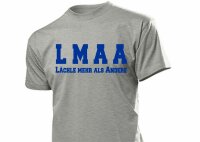 T-Shirt LMAA (Translation: Smile more than others)