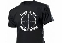 Sniper Scharfschützen T-Shirt "This is my Peace Sign" 2
