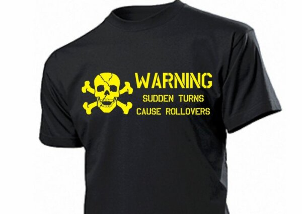 T-Shirt "Warning Rollover..." US Army Marines USMC