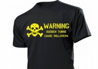T-Shirt &quot;Warning Rollover...&quot; US Army Marines USMC
