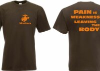T-Shirt US Army Marines Slogan &quot;Pain is Weakness...