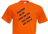 Fun T-Shirt "If you can read this..."