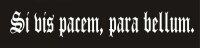 "Si vis pacem, para bellum" Vehicle Sticker