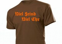 Viel Feind Viel Ehr Slogan T-Shirt