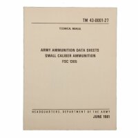 Technic Manual US Army Ammunition Small Caliber FSC1305