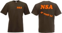 &quot;NSA - Ozapft is!&quot; Fun Shirt