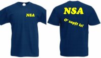 &quot;NSA - O zapft is!&quot; Lauschangriff T-Shirt