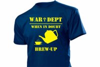 When in Doubt Brew - Up Slogan British Army T-Shirt
