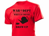 When in Doubt Brew - Up Slogan British Army T-Shirt