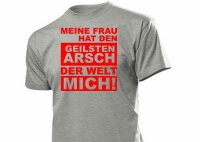 MEINE FRAU HAT DEN GEILSTEN ARSCH DER WELT.. Fun T-Shirt...