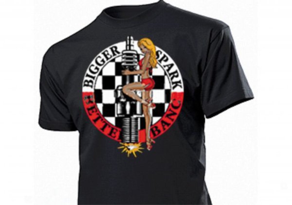 T-Shirt Bigger Spark Better Bang Rockabilly Vintage Biker US Car Oldtimer Pinup